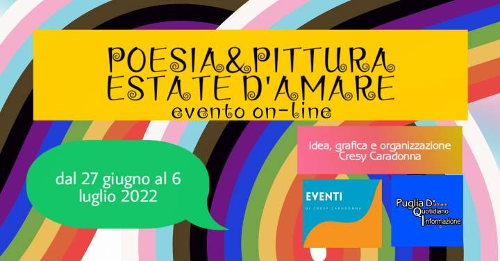 POESIA&PITTURA “ESTATE D’AMARE”. Evento on-line gratuito dal 27 giugno al 6 luglio 2022.